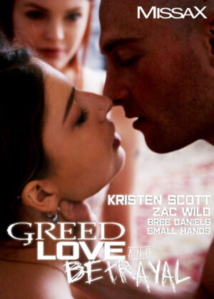 Greed, Love and Betrayal