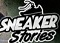 Sneaker Stories