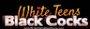 White Teens Black Cocks