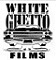White Ghetto Films